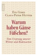 Warum haben Gänse Füßchen ?